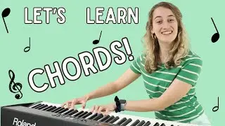 Introduction to Chords: Major, Minor, Dominant 7th, Diminished! | Kids Music Lessons
