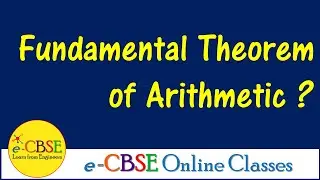 What is Fundamental Theorem of Arithmetic? | Prime Factorization | Playing with Numbers