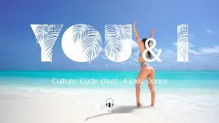 Culture Code - You & I (feat. Alexis Donn) Lytics Video (NCS)