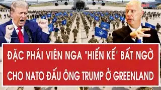 Đặc phái viên Nga “hiến kế” bất ngờ cho NATO đấu ông Trump ở Greenland