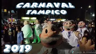 CARNAVAL 2019 Tampico doctor simi presete