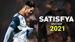 Cristiano Ronaldo &bull; Satisfya &bull; Skills & Goals | HD 2021