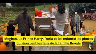 Meghan, Le Prince Harry, Doria et les enfants: les photos qui &eacute;nervent les fans de la famille Royale