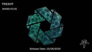Tekbot - Inner Flux (Peace)