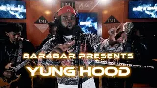 Yung Hood - Too Player | Live With Bar4Bar.TV