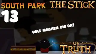 WAS MACHEN MEINE ELTERN DA? Southpark: Stick of Truth #13