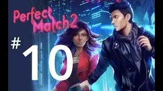 Choices &ndash; Perfect Match 2 #10 💎 Diamonds ❤️ Meeting Damien's Family