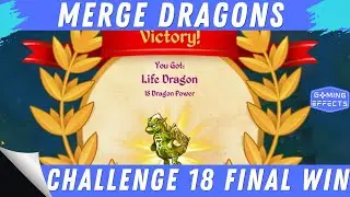 Merge Dragons Challenge 18 Walkthrough - Final Win