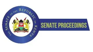 LIVE: Senate Proceedings (Afternoon Session) || 13th July 2021 || www.kbc.co.ke