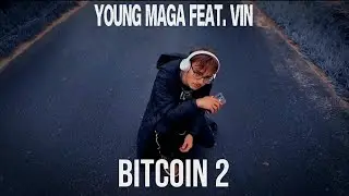 YOUNG MAGA Feat VIN - BITCOIN 2 (Official Video)