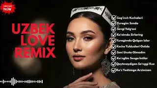 Uzbek Heartfelt Love Mix 2026 ❤️ | Soulful Romantic Music from Samarkand