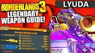 Borderlands 3 - LYUDA Legendary Weapon Guide! (Best Sniper Rifle?)
