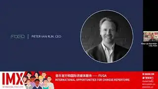 FUGA Presents: International Opportunities For Chinese Repertoire │IMX Session 2021