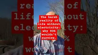 The harsh reality of life without electricity: why 90% wouldn&rsquo;t survive!