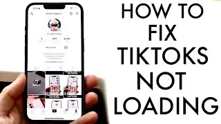 How To FIX TikToks Not Loading! (2022)