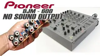 Fixing the Pioneer DJM 600: Troubleshooting Output Audio Issues