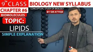 Lipids | Ch#6 | Biology 9th class new syllabus 