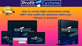 PROFIT CYCLONE REVIEW | 🎉CREATE HIGH CONVERSIONS USING 100% FREE TRAFFIC🎉 | 🔔🛑CUSTOM😊👉BONUSES!!!!