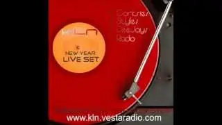 Radio KLN - New Year Live Set (Mixed By Kamu Deep & Tech-House Session)