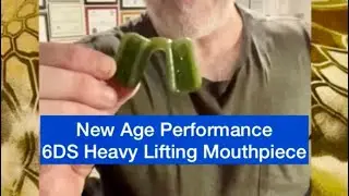 Testing the New Age Performance 6DS Heavy Lifting Mouthpiece