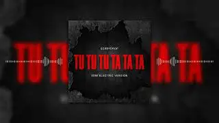 Kekko Dany - TU TU TU TA TA TA (GerryDrop Rework EDM Electric Version 2026) #GerryDrop #Rework