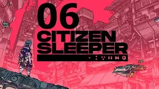Dice and Time Management in Citizen Sleeper PART 6: Late Game Challenges
