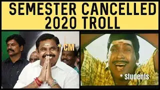 SEMESTER CANCEL Tamilnadu 2020 | TROLL | Alien Level Cuts