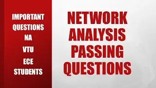 Network Analysis Exam Tips #howtopassna #examtips #importantquestions #NAquestions #vtuimportant