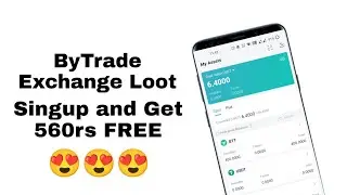 ByTrade Exchange Huge Loot - Singup and Get 7$ Free