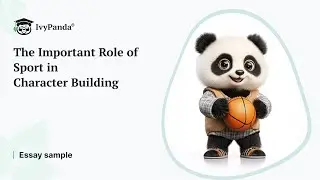 The Important Role of Sport in Character Building | Essay Example