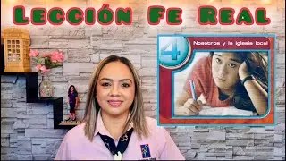 Lecci&oacute;n de intermediarios FE REAL - Nosotros y la iglesia local - 4to. trimestre 2025