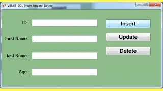 VB.NET And SQL - How To Insert Update Delete From DataBase Using Visual Basic .Net  [ with code ]