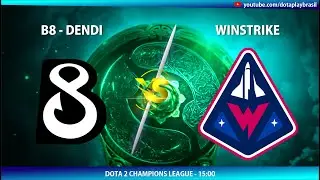 [CHAMPIONS LEAGUE] B8 (Dendi) X WINSTRIKE - @JAPALOKY