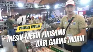 ALL PRINT 2024 | GADING MURNI | Product Review Mesin-Mesin Finishing
