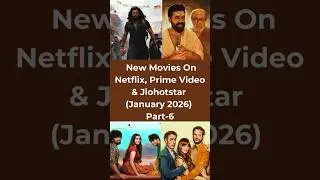Новые фильмы на Netflix, Prime Video и JioHotstar &mdash; январь 2026 года | Часть 6