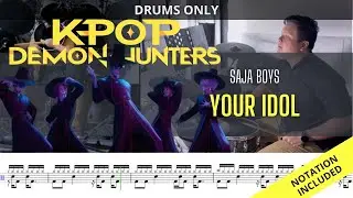 K-Pop Demon Hunters OST| Saja Boys| Your Idol| DRUMS ONLY| Raymond Goh
