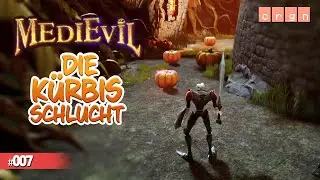 MediEvil (Remastered) ● #007 ● ...Die K&uuml;rbisschlucht...  ►Let's Play | Gameplay Deutsch