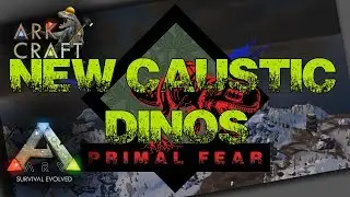 NEW CAUSTIC DINOS AND BOMB ATTACK! PRIMAL FEAR HUGE UPDATE!