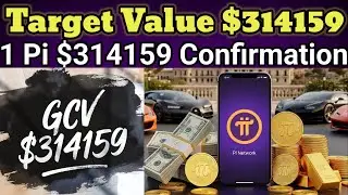 1 Pi $314159 Confirmation ? | Pi Network New Update | Pi Network GCV Value | Pi Price Prediction 