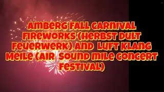 202509 Amberg Dult and Luft Klang Meile