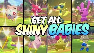 Get ALL Shiny Baby Pokemon NOW in Pokemon Sword and Shield