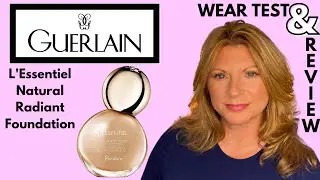Guerlain L'Essentiel Natural Radiant Foundation Wear Test & Review