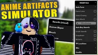 *NEW* Anime Artifacts Simulator SCRIPT  | Auto Attack, Auto Buy Swords, Teleport, Get all Swords