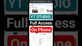 How to use YouTube studio on Android and iPhone | Full Access