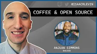 Coffee and Open Source Conversation - Anjuan Simmons