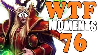 Heroes of The Storm WTF Moments Ep.76
