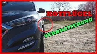CarVlog #34 | Selbstklebende Kotflügel/Radläufe | Hyundai Tucson