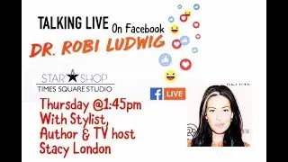 Talking Live with Dr. Robi Ludwig & Stacy London