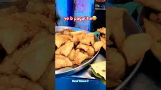 Pagal samosa wala | fast food #samosa #viral #food #fastfood #trending #foodie #foodieshorts #trend
