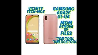 SAMSUNG A042F U2-U4 MDM DEVICE CONTROL REMOVE PERMANENT BY TSM TOOL 2025
